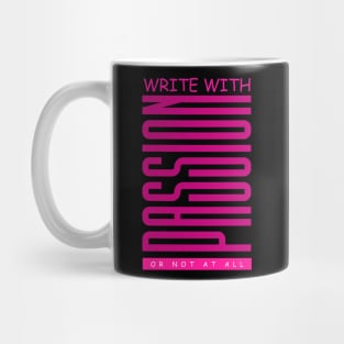 Write with Passion - Pink Mug